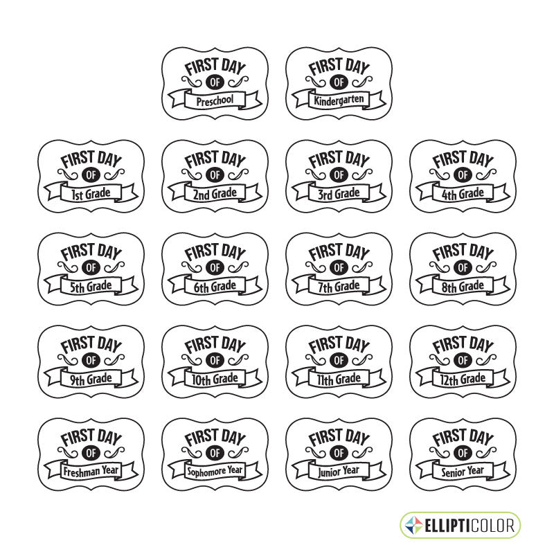18 black and white decorative sets of words that say "First Day of " with a year that ranges from Preschool to Senior Year.