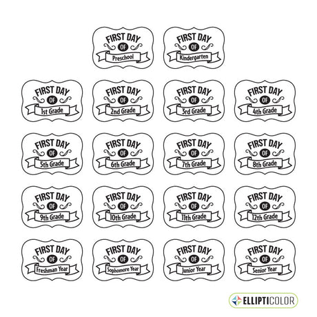 18 black and white decorative sets of words that say "First Day of " with a year that ranges from Preschool to Senior Year.